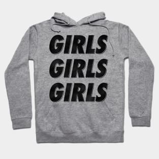 GIRLS! Hoodie